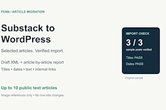 prepare a verified substack to wordpress article import