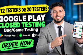 provide 12 tester or 20 tester google play closed bug android ios app testing