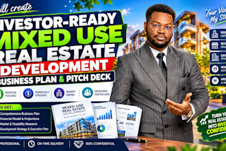 create your investor ready mixed realestate developement businessplan pitch deck