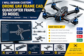 design custom drone uav frame cad, quadcopter frame, and 3d model