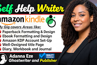 design and ghostwrite ebook, activity workbook, journal on self help, life coach