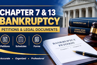 prepare chapter 7 and chapter 13 bankruptcy petitions and legal documents
