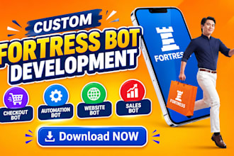 develop fortress checkout bot, fortress automation bot sales website bot