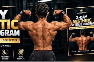 create an aesthetic physique workout plan for muscle growth