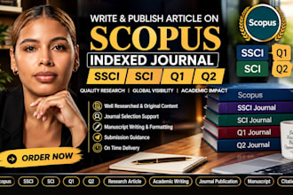 write and publish article on scopus indexed journal, ssci, sci, q1, q2 journals