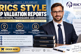 write rics style IP valuation reports for patents trademarks and licensing