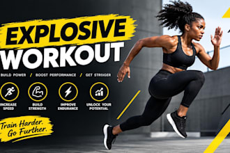create explosive workout plan for power speed and athletic