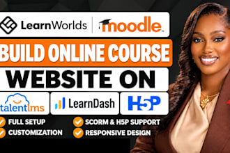 build online course website on learnworlds, moodle, talentlms, learndash and h5p