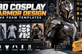 design 3d cosplay armor, eva foam templates and wearable costume patterns