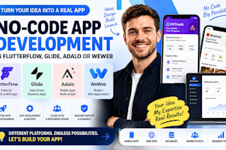 build your no code app in flutterflow, glide, adalo or weweb