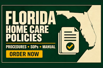 write florida home care policies and procedures for agency compliance