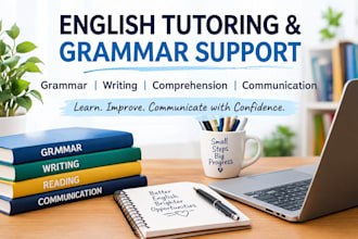 tutor you in english grammar, writing, and literature