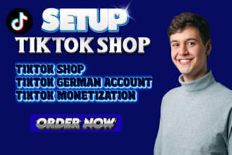 setup tiktok shop, tiktok shop ds tiktok german account and tiktok monetization
