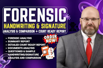 do forensic handwriting and signature analysis, comparison and report writing