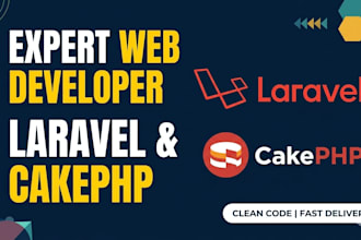 be your expert laravel and cakephp web developer