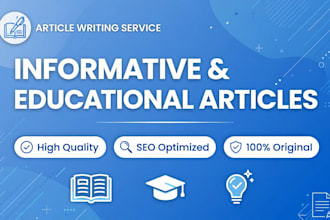 write  informative and educational articles