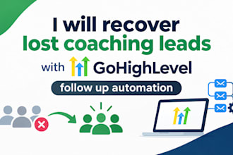 recover lost coaching leads with gohighlevel follow up automation