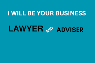 be your business adviser and lawyer