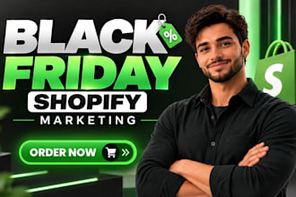 do black friday shopify marketing promotion and sales campaign for your store