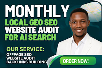 monthly local GEO SEO, off page backlink building, website audit for ai search