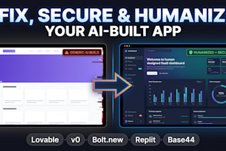 fix secure and humanize your v0 dev lovable or ai app