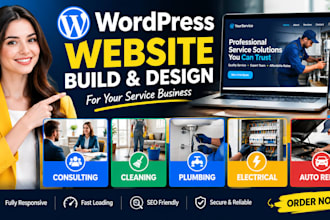 build wordpress website consulting, cleaning, plumbing, electrical, auto repair