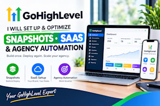 build gohighlevel snapshots, saas setup and agency automation