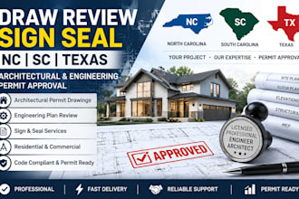 draw review sign seal nc sc texas architectural engineering permit approval