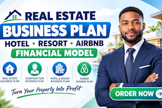 write real estate construction hotel resort airbnb business plan financial model