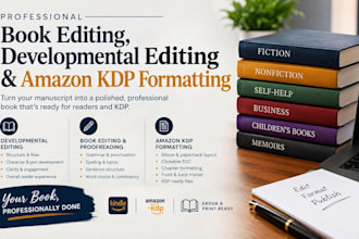 do book editing and formatting, amazon kdp editing , developmental formatting
