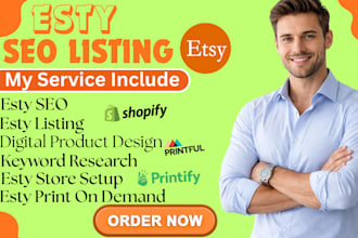 do esty SEO listing, esty store setup, esty product listing, esty promotion, pod