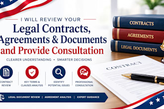 review your legal contracts, agreements and documents and provide consultation