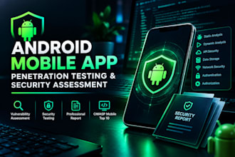 perform android app penetration testing and security assessment