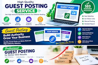 provide high quality guest posting services