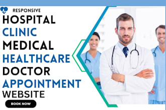 build hospital clinic medical website, doctor  appointment wordpress website