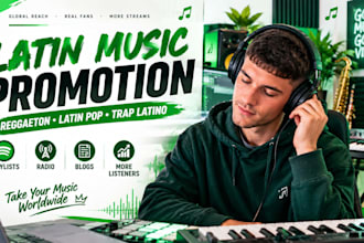 promote your reggaeton, latin pop and trap latino music worldwide