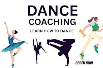 teach you dance techniques, routines and personalized choreography