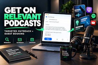 do podcast outreach and podcast guest booking for relevant podcast interviews