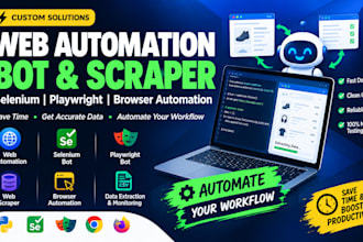 build web automation bot, selenium bot, playwright bot, web scraper automation