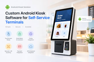 develop custom android kiosk software for self service terminals