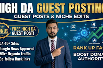 do guest posts, niche edits with a free high da guest post