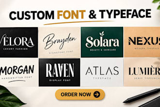 design custom font, typeface, ttf, oft and typography for you or your brand