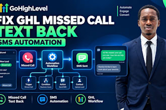 gohighlevel missed call text back ,SMS automation