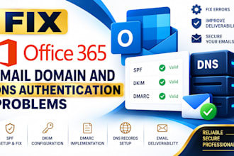 fix office 365 email domain and dns authentication problems