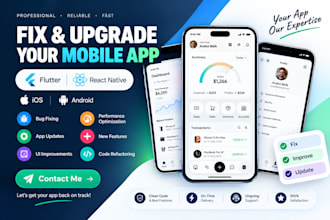 fix, improve and update your flutter or react native mobile app development