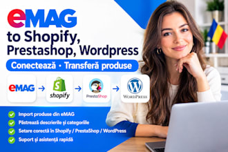 migra, conecta si transfera produse de pe emag pe shopify si prestashop