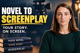 adapt your novel or book into a screenplay movie script film script