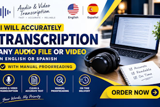 accurately transcribe any audio file or video in english with proofreading