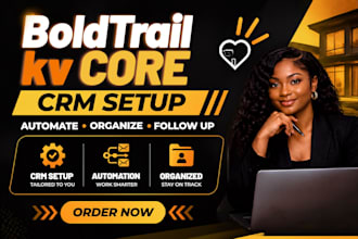 set up boldtrail kvcore real estate CRM and automation