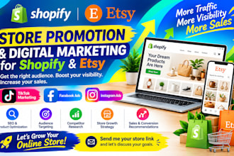 promote shopify store etsy shop management shopify tiktok facebook ads for sales